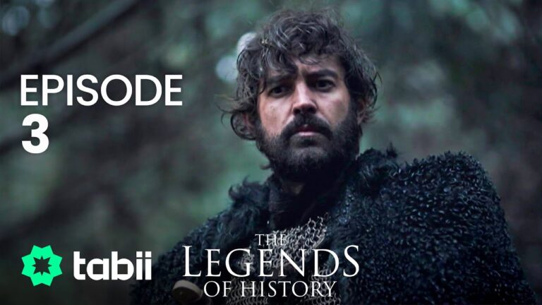 The Legends of History Episode 3 With Urdu Subtitles