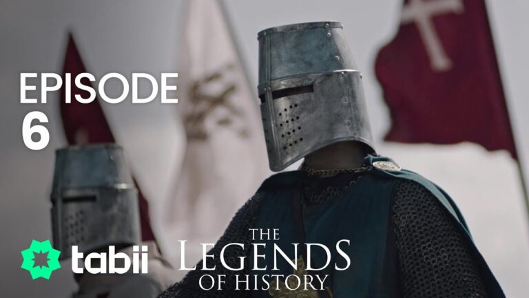 The Legends of History Episode 6 With Urdu Subtitles