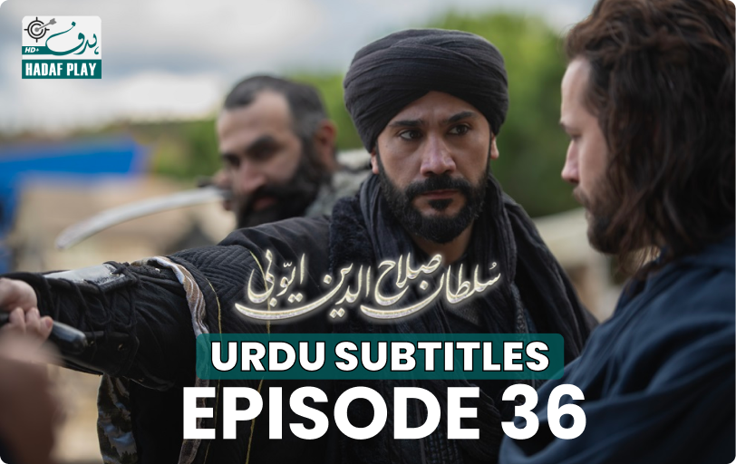 Selahaddin Eyyubi Episode 36 With Urdu Subtitles